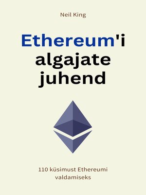 cover image of Ethereum'i algajate juhend